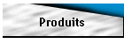 Produits