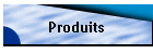 Produits