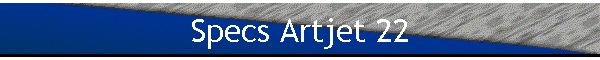 Specs Artjet 22
