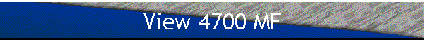 View 4700 MF
